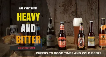 Exploring Wheat Beers: Are They Truly Heavy and Bitter?