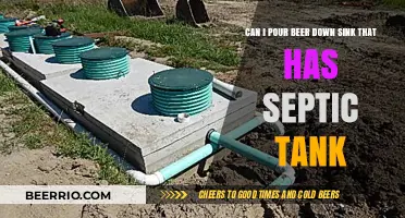 Septic Tank Safety: The Do's and Don'ts of Pouring Beer Down the Sink
