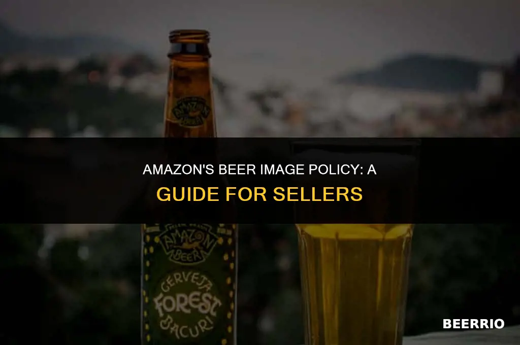can i put a picture of beer on amazon