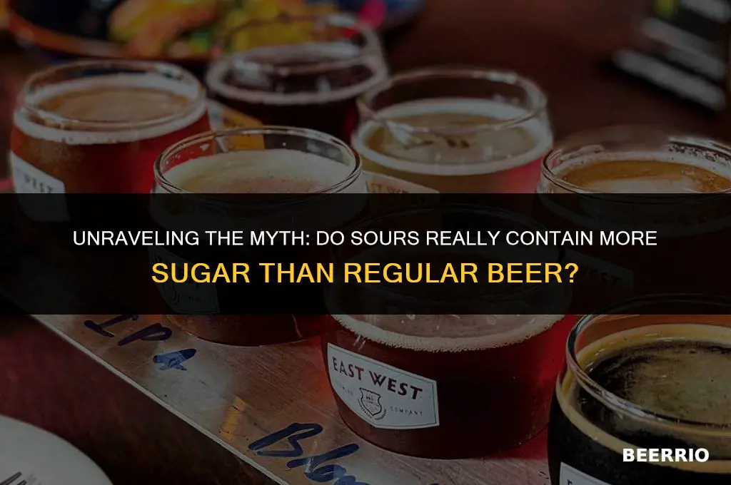 do sours have more sugar than a regular beer