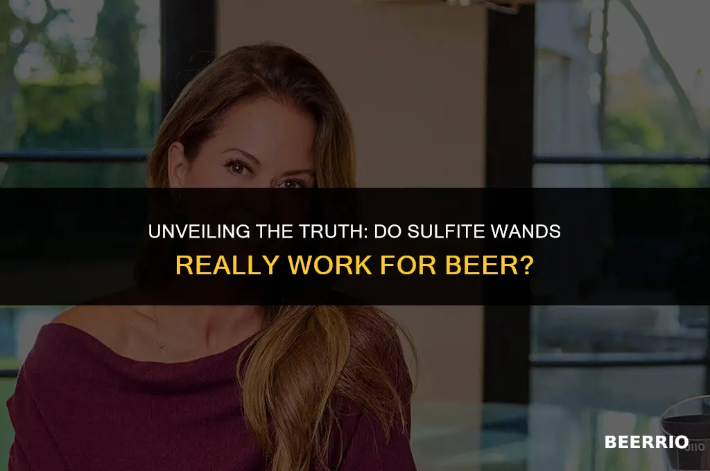 do sulfite wands work for beer
