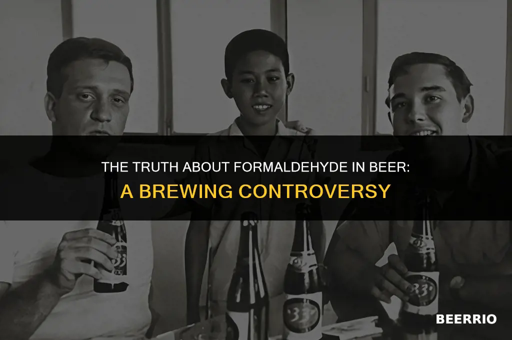 do they put formaldehyde in beer