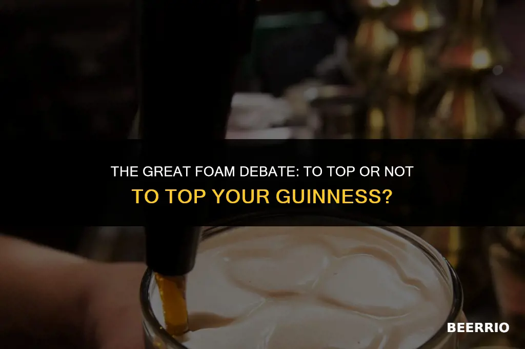do you want foam with a guinness beer