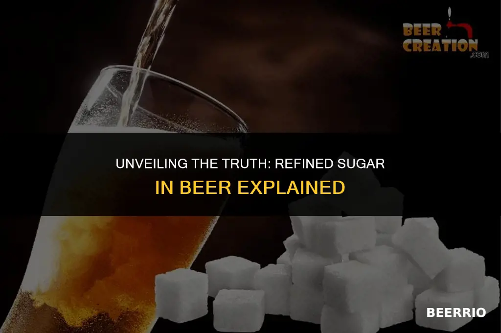 does beer contain refined sugar