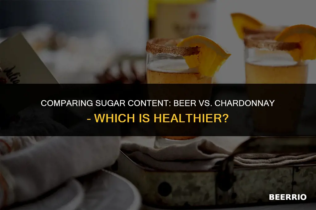does beer have less sugar than chardaney