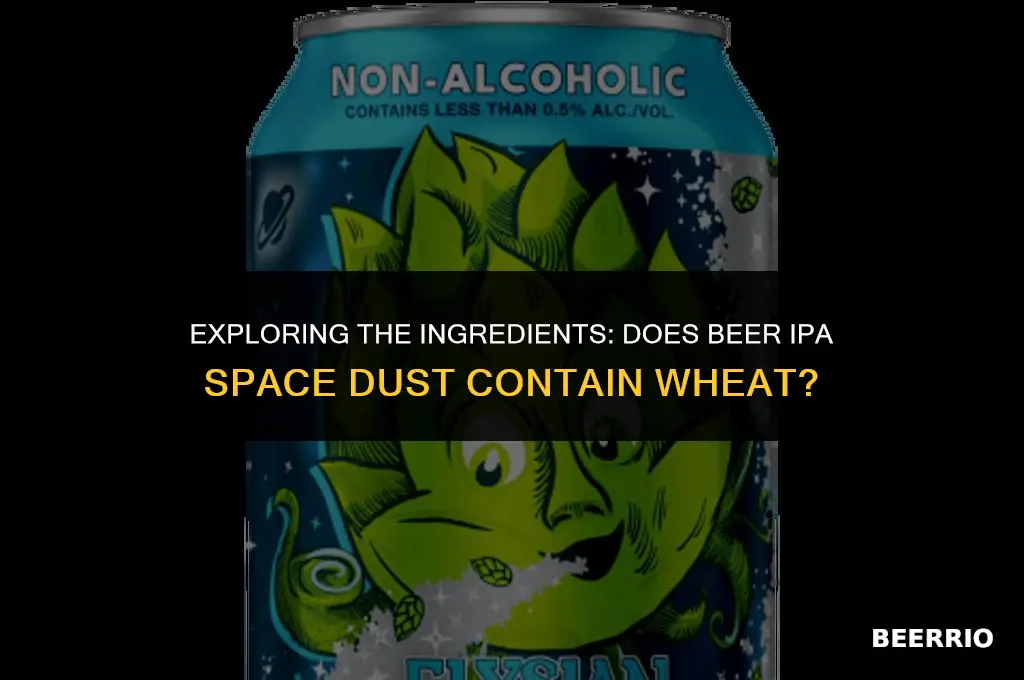does beer ipa space dust contain wheat