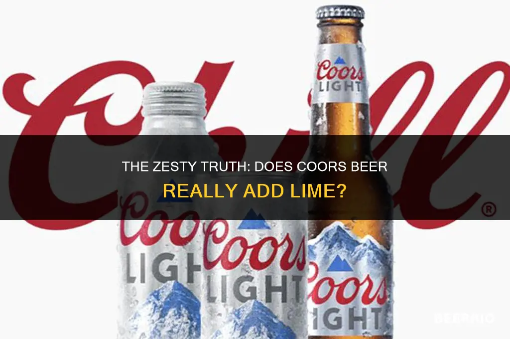 does coors beer put lime in beer