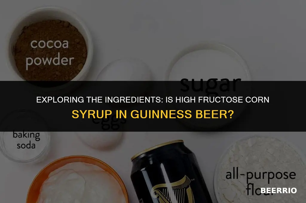 does guinness beer contain high fructose corn syrup