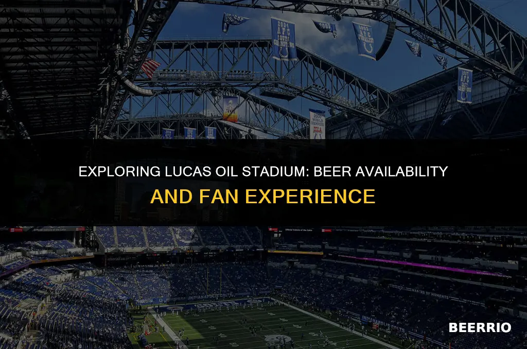 does lucas oil stadium sell beer