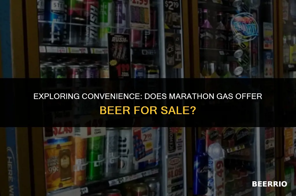 does marathon gas sell beer