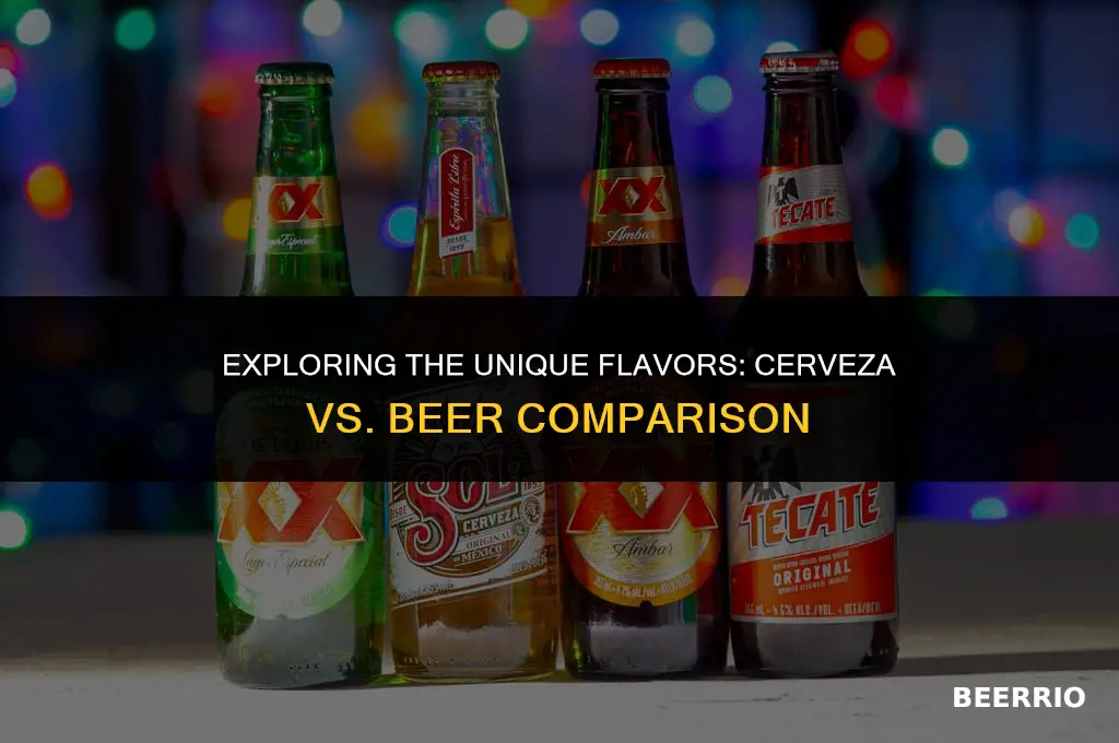 how is cerveza different than beer