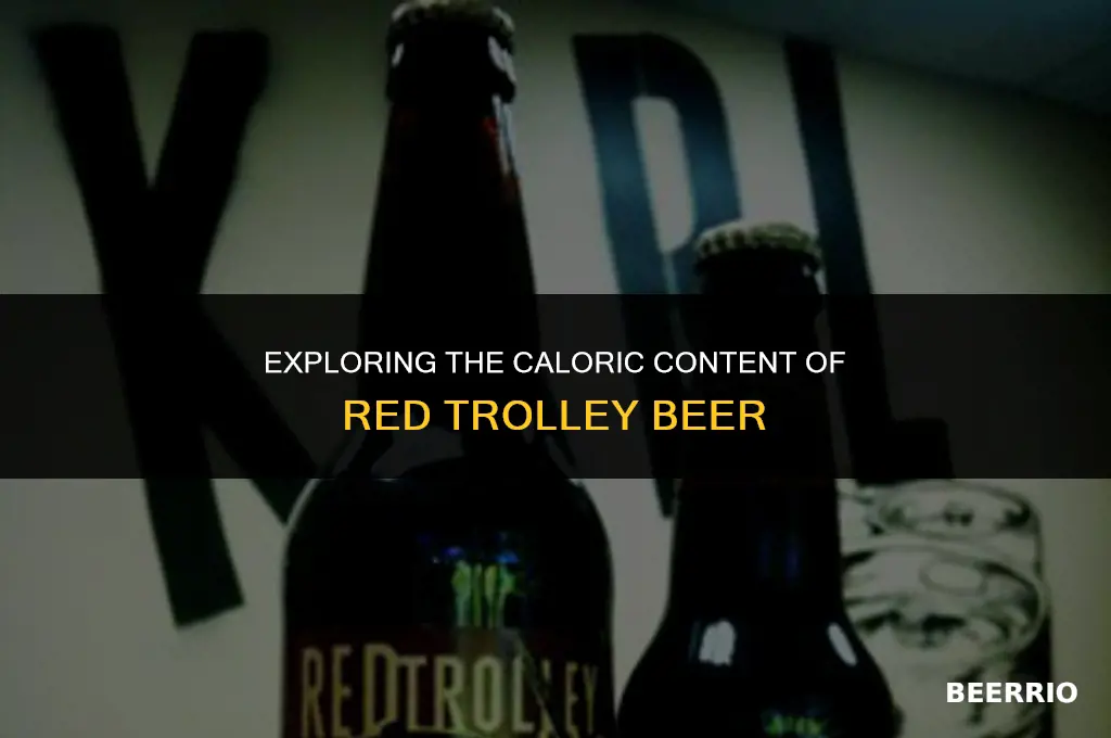 how many calories in a red trolley beer