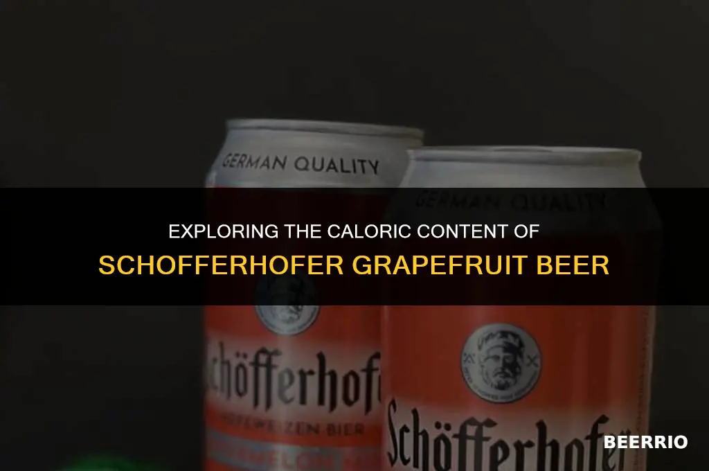 how many calories in a schofferhofer grapefruit beer