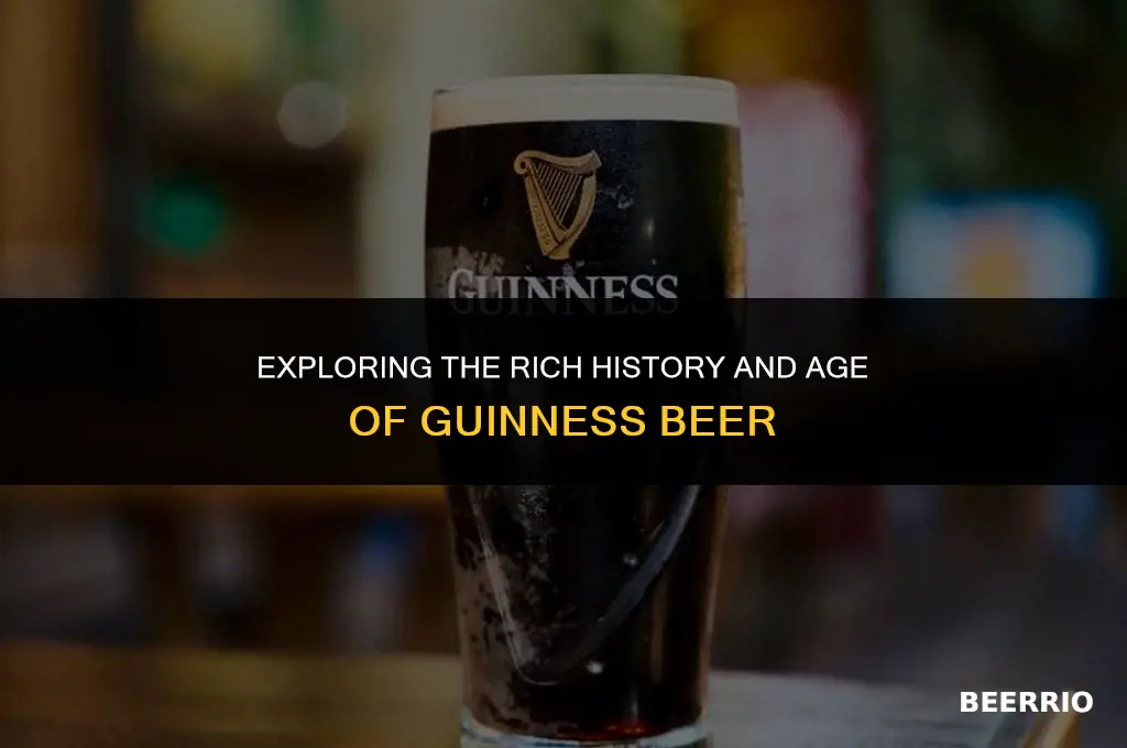 how old is guinness beer