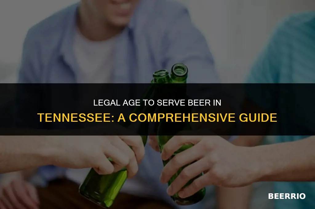 how old to serve a beer in tn