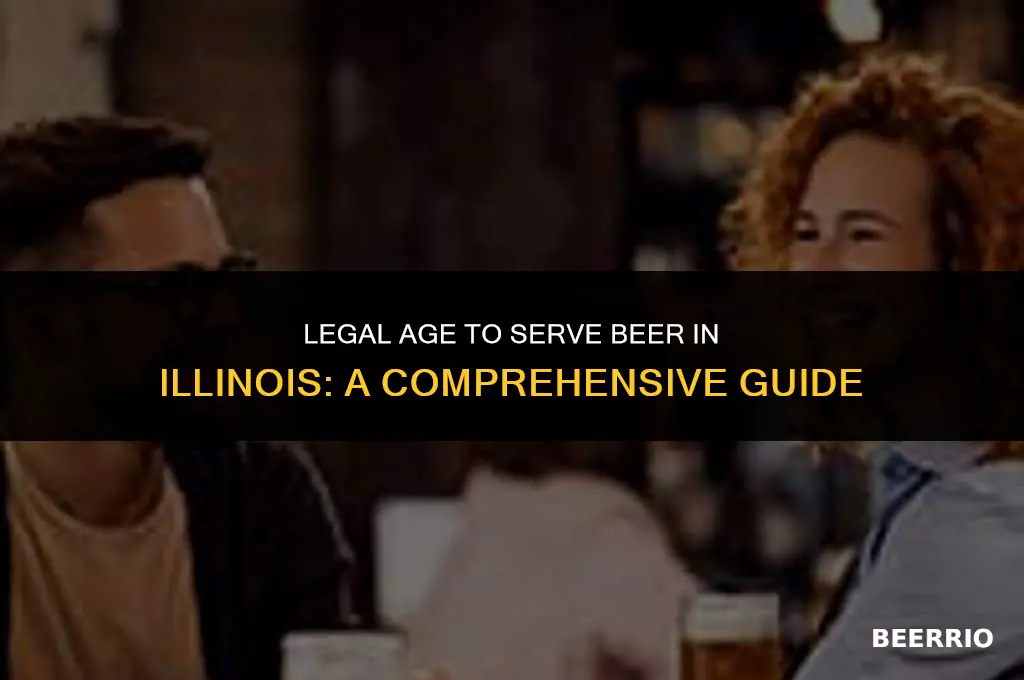how old to serve beer in illinois