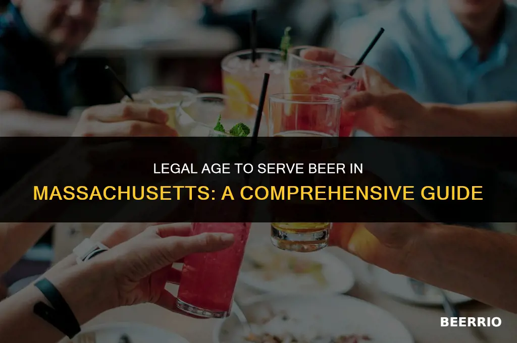 how old to serve beer in massachusetts