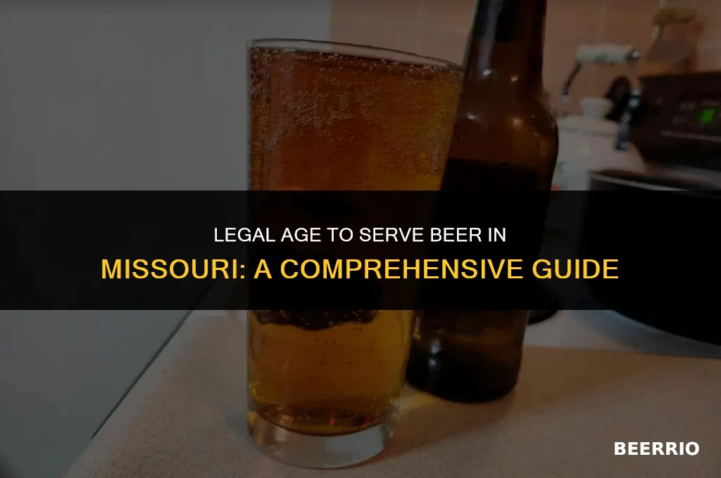how old to serve beer in missouri