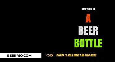 Exploring the Dimensions: A Comprehensive Guide to Beer Bottle Heights