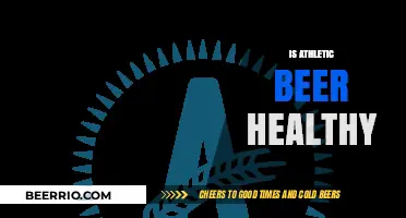 Exploring the Health Benefits of Athletic Beer: A Comprehensive Guide