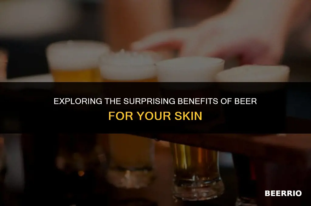 is beer good for skin