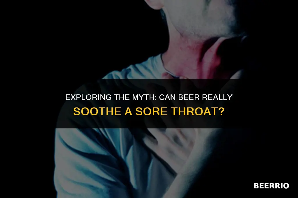 is beer good for sore throat