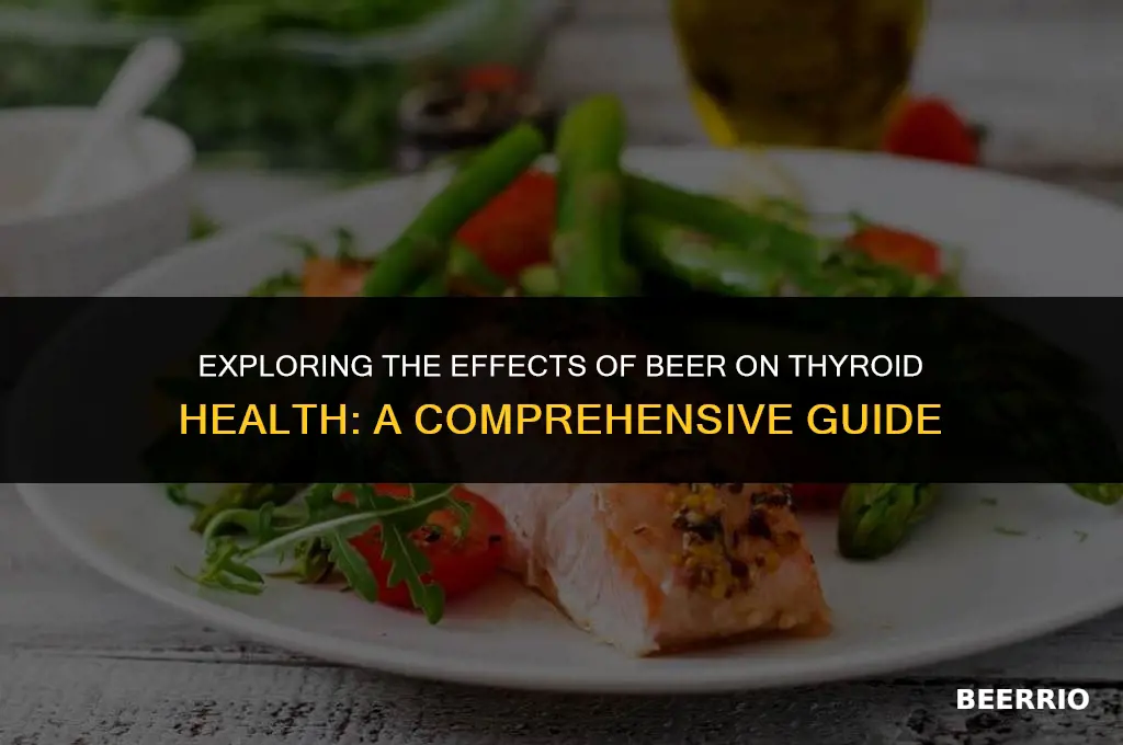 is beer good for thyroid