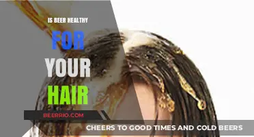 Exploring the Surprising Benefits of Beer for Hair Health