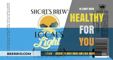 Exploring the Health Benefits and Myths of Light Beer Consumption