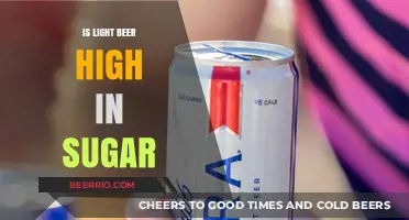 Unveiling the Truth: Is Light Beer Really High in Sugar?