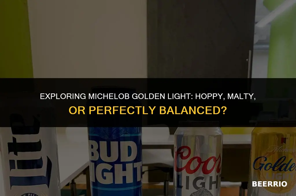 is michelob golden light beer hoppy or a malty