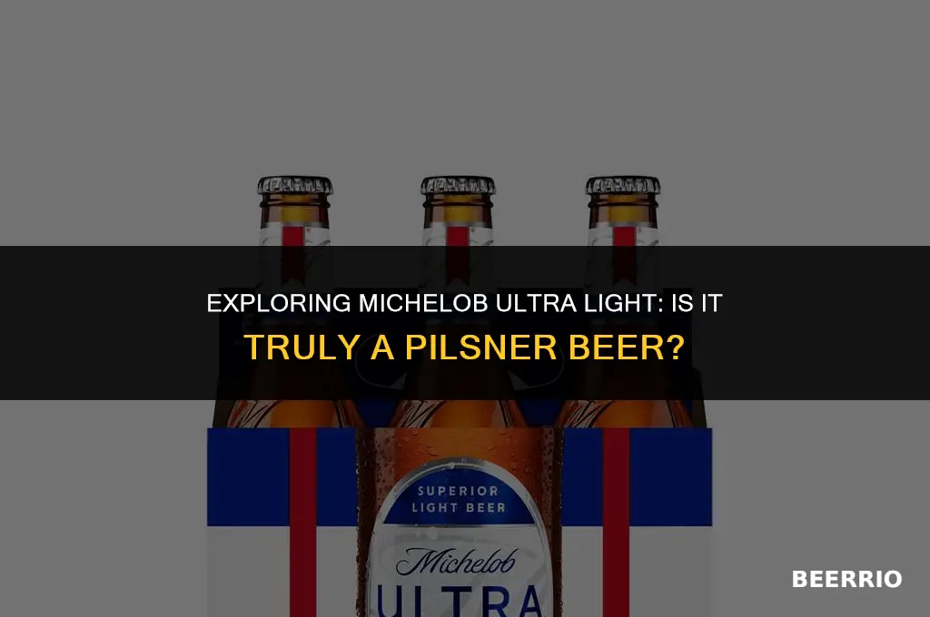 is michelob ultra light a pilsner beer