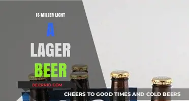 Exploring the Crisp World of Miller Light: Is It Truly a Lager?