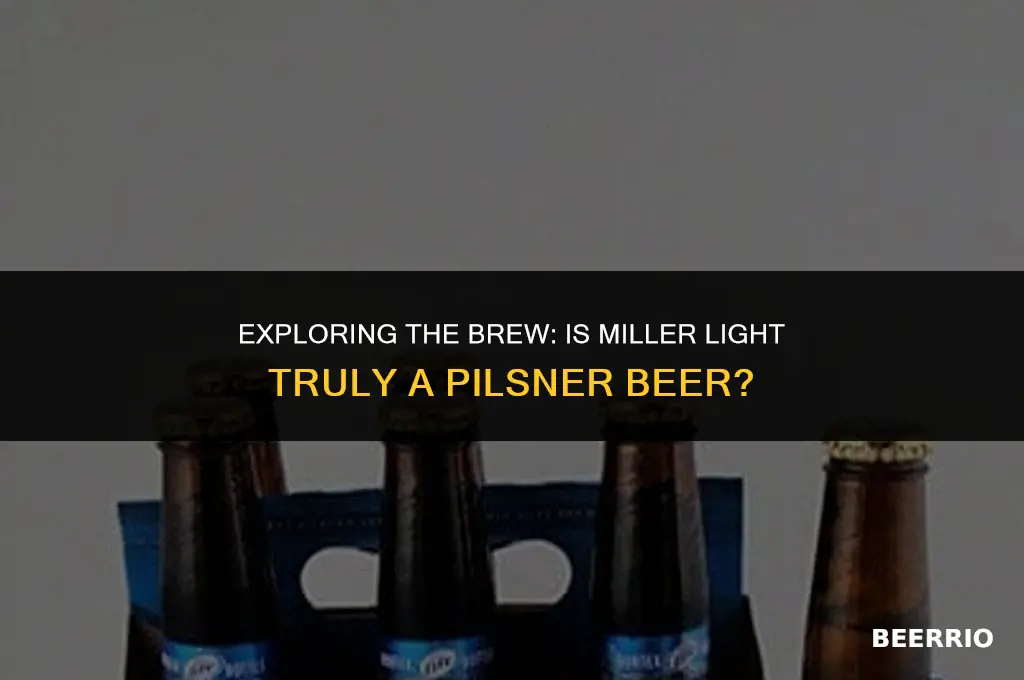 is miller light a pilsner beer