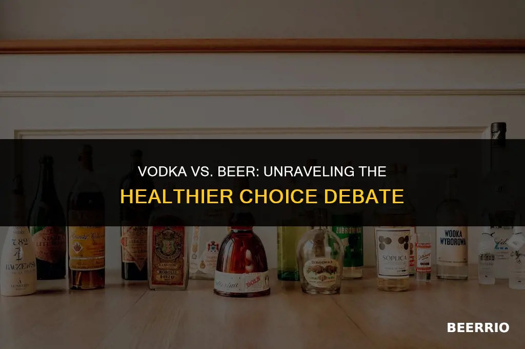 is vodka healthier than beer