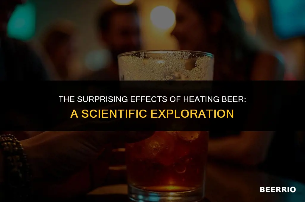 what happens if beer gets hot