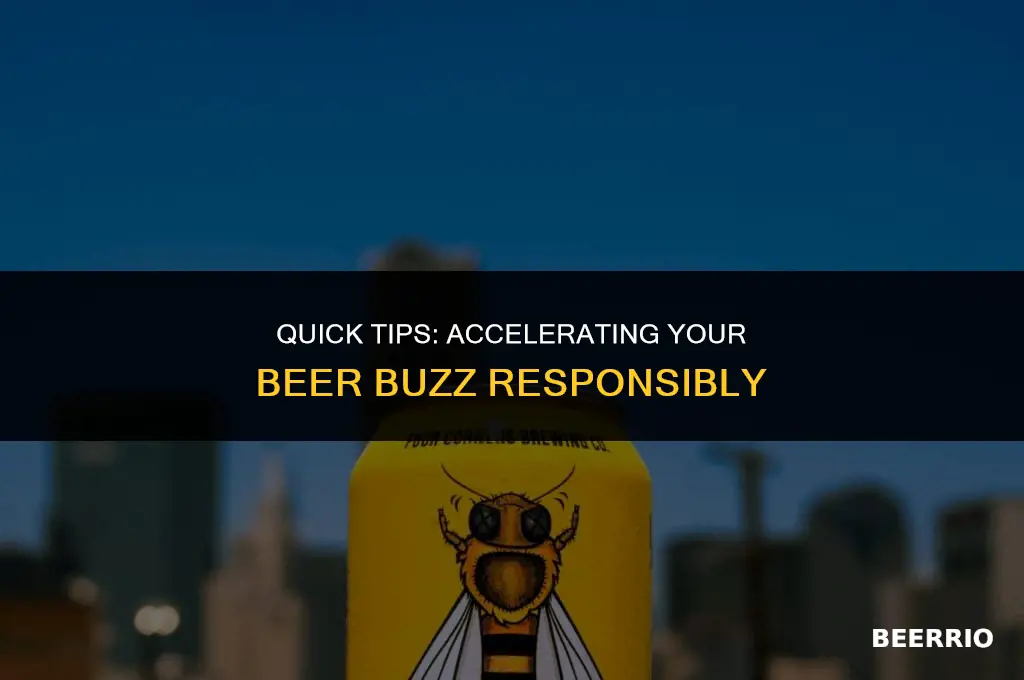 what is the fastest way to get drunk off beer