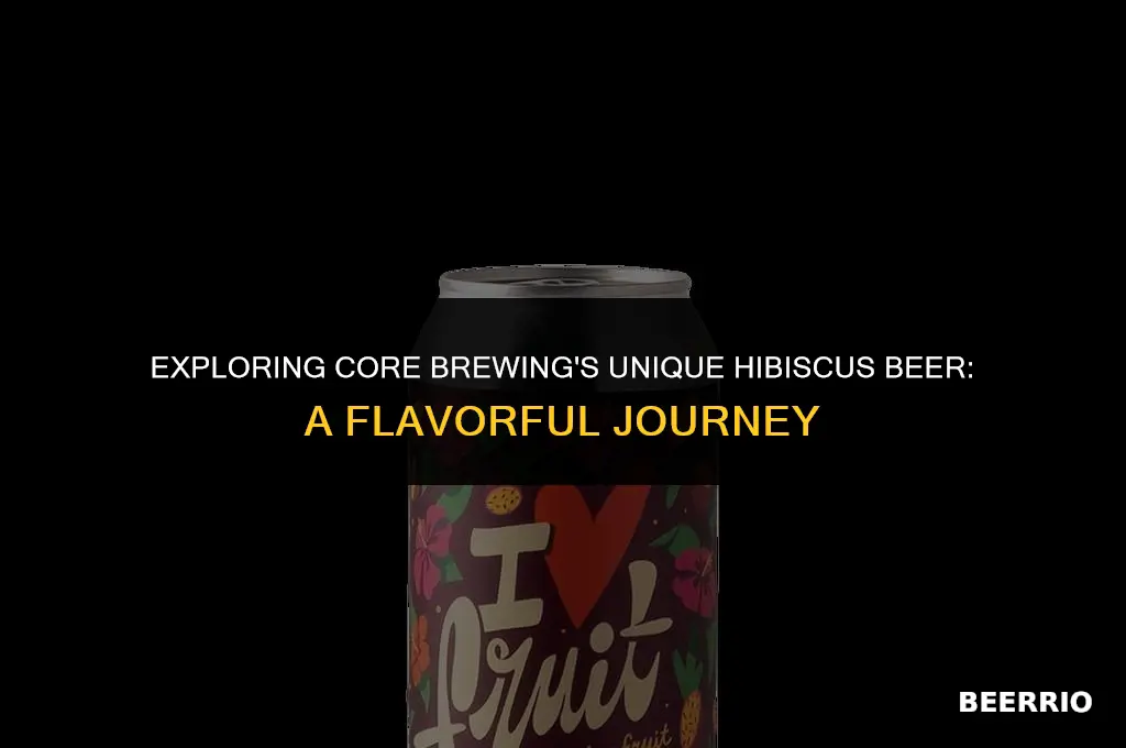 what is the hibiscus beer from core brewing called