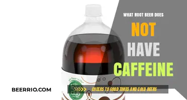 Exploring Caffeine-Free Root Beer Options: A Comprehensive Guide