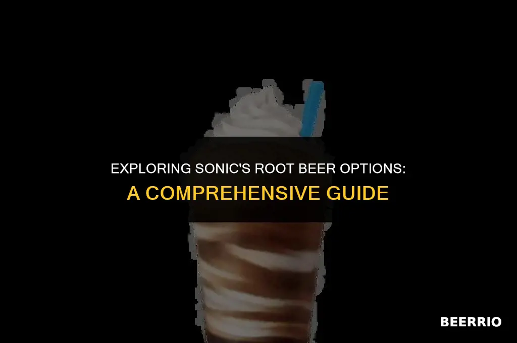 what root beer does sonic have