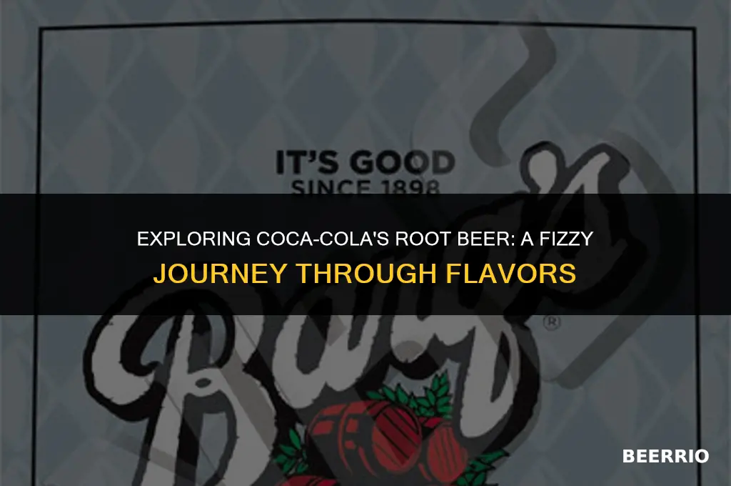 what root beer is made by coca cola