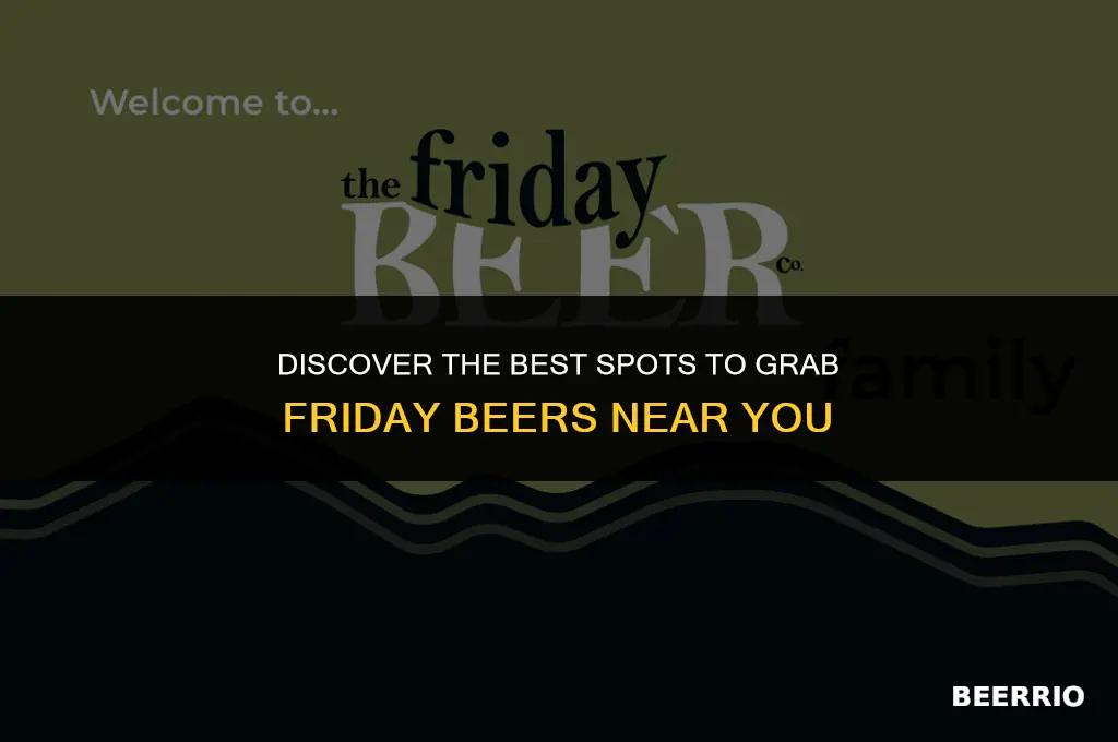 where can i buy friday beers