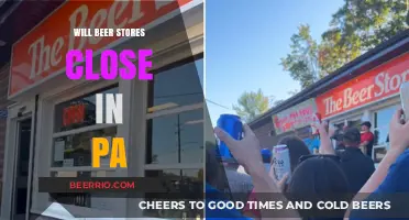 Will Beer Stores Close in PA? Analyzing the Latest Developments